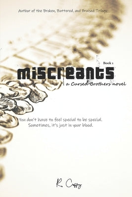 Miscreants by Coffey, R.