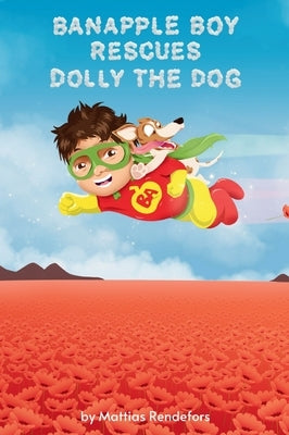 Banapple Boy rescues Dolly the Dog by Rendefors, Mattias