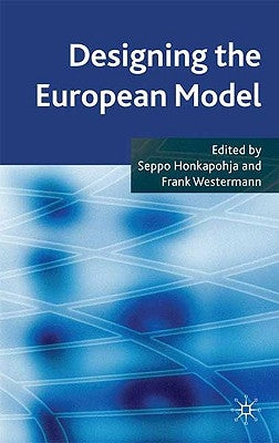 Designing the European Model by Honkapohja, S.