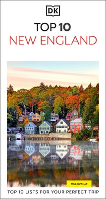 DK Top 10 New England by Dk Travel