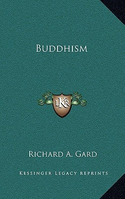 Buddhism by Gard, Richard a.