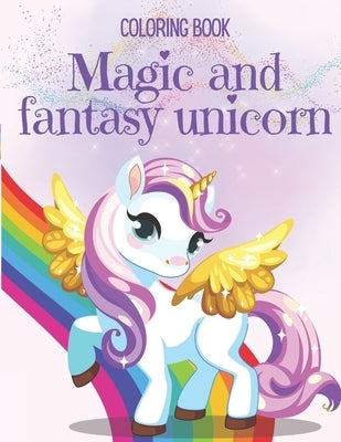 Coloring Book Magic and fantasy Unicorn: Kidscoloring Books by Coloring, Violet Dot
