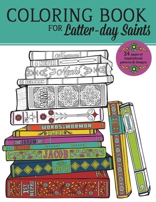 LDS Coloring Book For Adults by Choate, Misty