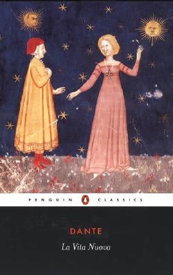 La Vita Nuova by Alighieri, Dante