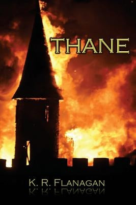 Thane: The Fæ Prince of Fir Manach by Flanagan, K. R.