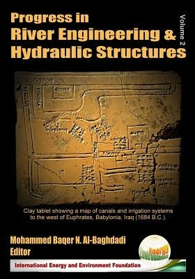 Progress in River Engineering & Hydraulic Structures (Volume 2) by Al-Baghdadi, Mohammed Baqer N.