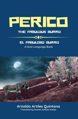 Perico: The Fabulous Burro by Jiménez-Mueller, Susana