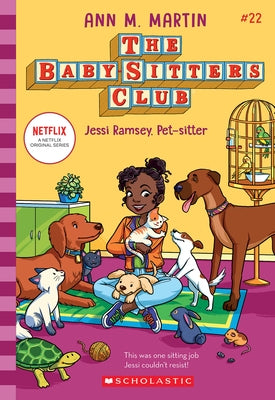 Jessi Ramsey, Pet-Sitter (the Baby-Sitters Club #22) by Martin, Ann M.