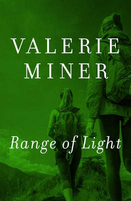 Range of Light by Miner, Valerie