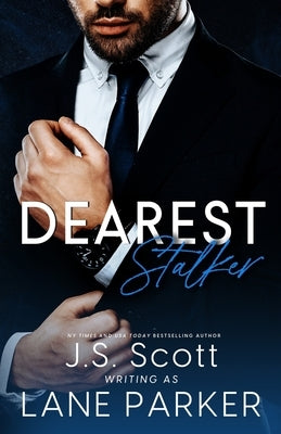 Dearest Stalker: A Complete Collection by Parker, Lane
