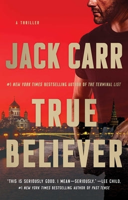 True Believer: A Thriller by Carr, Jack