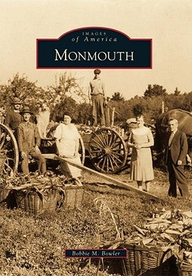 Monmouth by Bowler, Bobbie