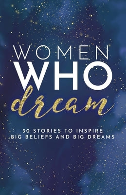 Women Who Dream by Butler, Kate