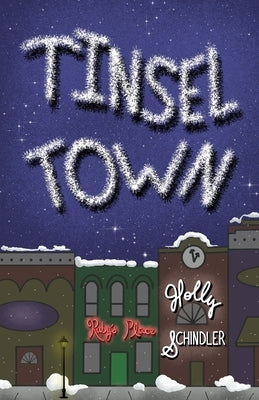 Tinsel Town by Schindler, Holly