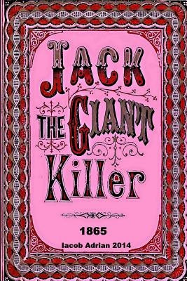 Jack the giant killer 1865 by Adrian, Iacob