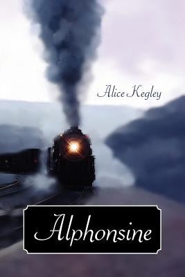 Alphonsine by Kegley, Alice
