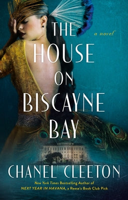 The House on Biscayne Bay by Cleeton, Chanel