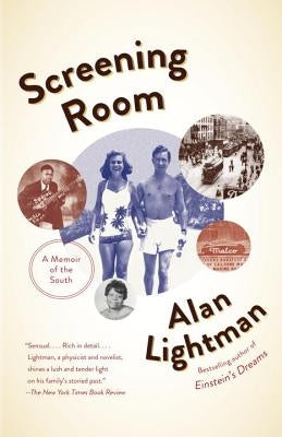 Screening Room: A Memoir of the South by Lightman, Alan