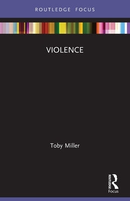 Violence by Miller, Toby