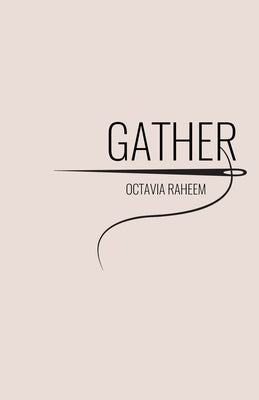 Gather by Blander, Brook
