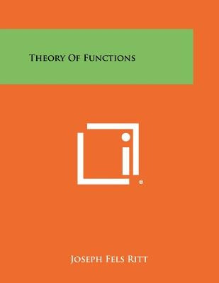 Theory Of Functions by Ritt, Joseph Fels