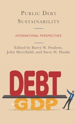 Public Debt Sustainability: International Perspectives by Poulson, Barry W.