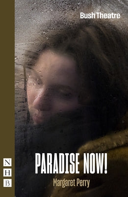 Paradise Now! by Perry, Margaret