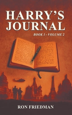 Harry's Journal: Book 1 - Volume 2 by Friedman, Ron