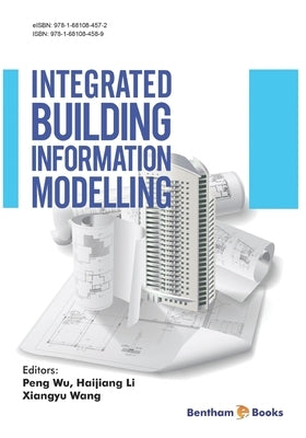 Integrated Building Information Modelling by Li, Haijiang