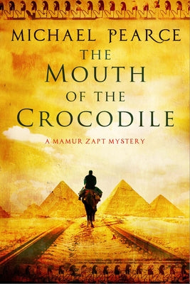 The Mouth of the Crocodile by Pearce, Michael