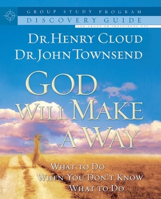 God Will Make a Way Personal Discovery Guide (Workbook) by Cloud, Henry