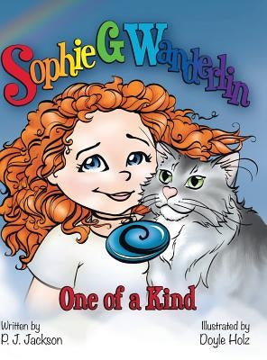 Sophie G Wanderlin: One of a Kind by Pj Jackson