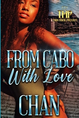 From Cabo, with Love by Chan