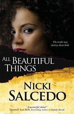 All Beautiful Things by Salcedo, Nicki