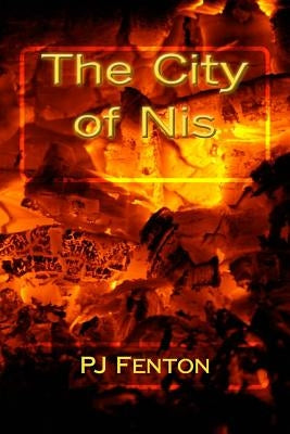 The City of Nis by Fenton, Pj