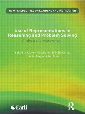 Use of Representations in Reasoning and Problem Solving: Analysis and Improvement by Verschaffel, Lieven