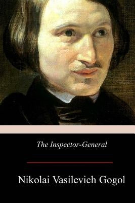 The Inspector-General by Seltzer, Thomas