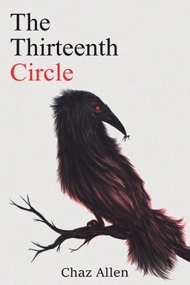 The Thirteenth Circle: A Confessional by Allen, Chaz