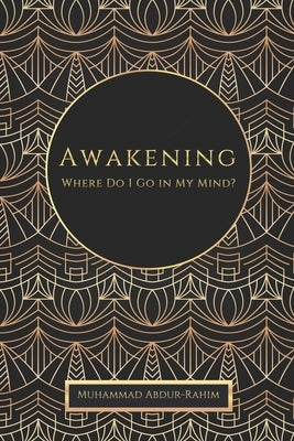 Awakening: Where Do I Go In My Mind? by Evans-Dixon, Andrea