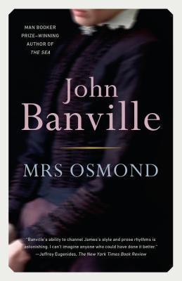 Mrs. Osmond by Banville, John