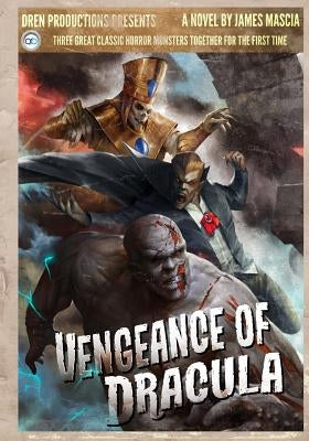 Vengeance of Dracula by Mascia, James