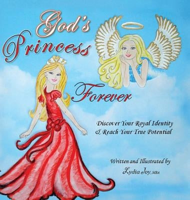 God's Princess Forever by Joy Mba, Lydia