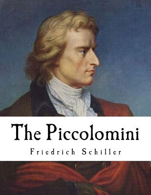 The Piccolomini by Coleridge, S. T.