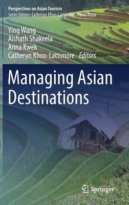 Managing Asian Destinations by Wang, Ying