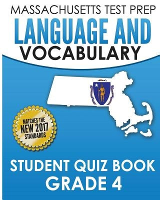 MASSACHUSETTS TEST PREP Language & Vocabulary Student Quiz Book Grade 4 by Test Master Press Massachusetts