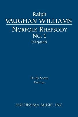 Norfolk Rhapsody No.1: Study score by Vaughan Williams, Ralph