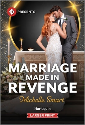 Marriage Made in Revenge by Smart, Michelle