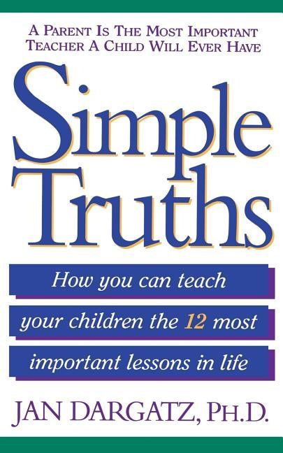 Simple Truths by Dargatz, Jan