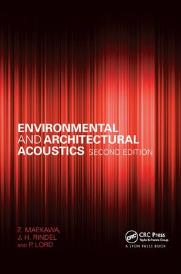 Environmental and Architectural Acoustics by Maekawa, Z.