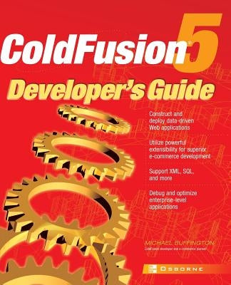 Coldfusion 5 Developer's Guide by Buffington, Michael